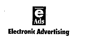 E ADS ELECTRONIC ADVERTISING