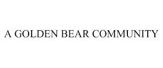 A GOLDEN BEAR COMMUNITY