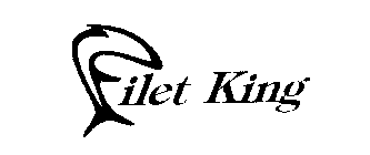 FILET KING