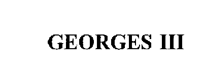 GEORGES III