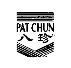 PAT CHUN