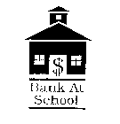 $ BANK AT SCHOOL