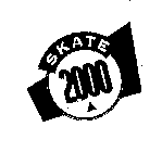 SKATE 2000
