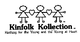 KINFOLK KOLLECTION KLOTHING FOR THE YOUNG AND THE YOUNG AT HEART
