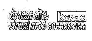 KANSAS CITY VISUAL ARTS CONNECTION KCVAC