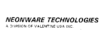 NEONWARE TECHNOLOGIES A DIVISION OF VALENTINE USA INC.