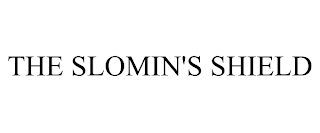 THE SLOMIN'S SHIELD