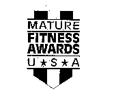 MATURE FITNESS AWARDS U * S * A