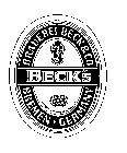 BECK'S BRAUEREI BECK & CO BREMEN GERMANY BREMEN 1874 PHILADELPHIA 1876