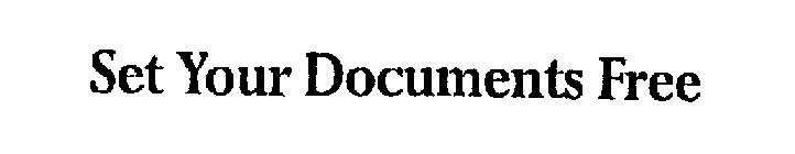 SET YOUR DOCUMENTS FREE