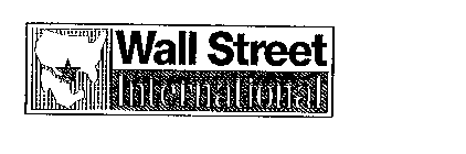 WALL STREET INTERNATIONAL