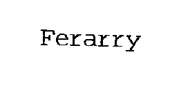 FERARRY