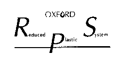OXFORD REDUCED PLASTIC SYSTEM