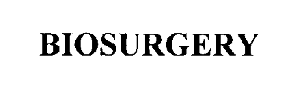 BIOSURGERY