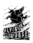 FLYING HORSE