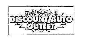 BILL WATSON'S DISCOUNT AUTO OUTLET