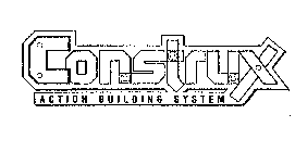 CONSTRUX ACTION BUILDING SYSTEM