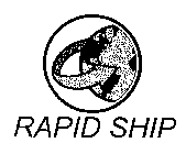 RAPID SHIP