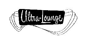 ULTRA-LOUNGE
