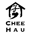 CHEE HAU