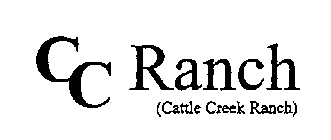 CC RANCH (CATTLE CREEK RANCH)