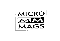MM MICRO MAGS