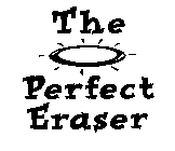 THE PERFECT ERASER