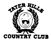 TATER HILLS COUNTRY CLUB