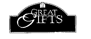 GREAT GIFTS