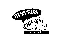 SISTERS CHICKEN BISCUITS