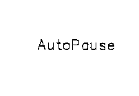 AUTOPAUSE