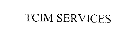 TCIM SERVICES