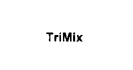 TRIMIX