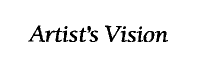 ARTIST'S VISION