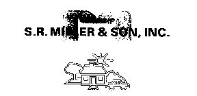 M S.R. MILLER & SON, INC.