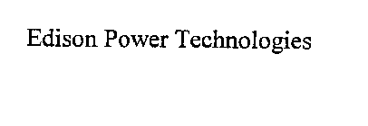 EDISON POWER TECHNOLOGIES