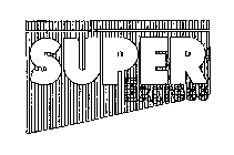 SUPER EXPRESS