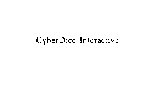 CYBERDICE INTERACTIVE