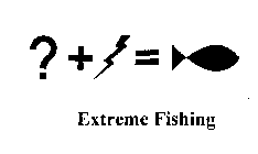 EXTREME FISHING