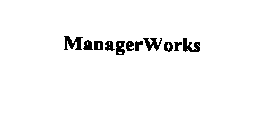 MANAGERWORKS