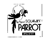 SQUAWKY PARROT GRILL & BAR
