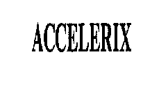 ACCELERIX
