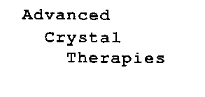 ADVANCED CRYSTAL THERAPIES