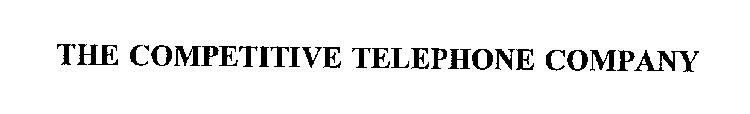 THE COMPETITIVE TELEPHONE COMPANY