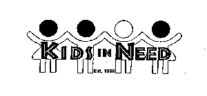 KIDS IN NEED EST. 1986
