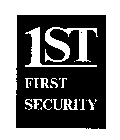 1ST FIRST SECURITY
