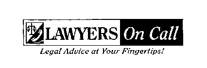 LAWYERS ON CALL LEGAL ADVICE AT YOUR FINGERTIPS!