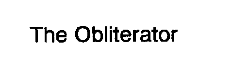 THE OBLITERATOR