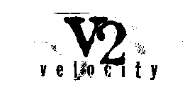 V2 VELOCITY
