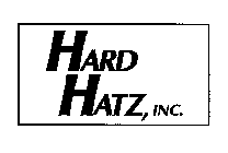 HARD HATZ, INC.